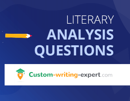 Literary Analysis Questions