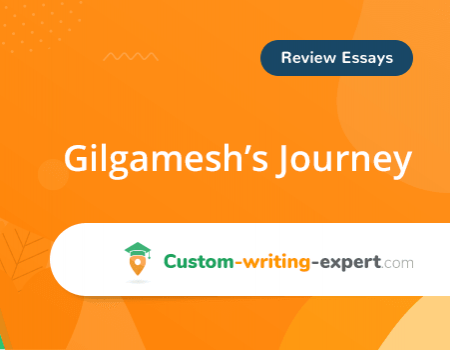 Gilgamesh's Journey Free Essay Sample