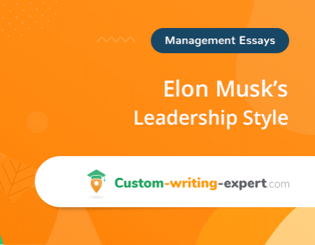 Elon Musk's Leadership Style Free Essay