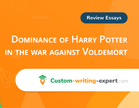 Dominance of Harry Potter in the war against Voldemort Free Essay Sample