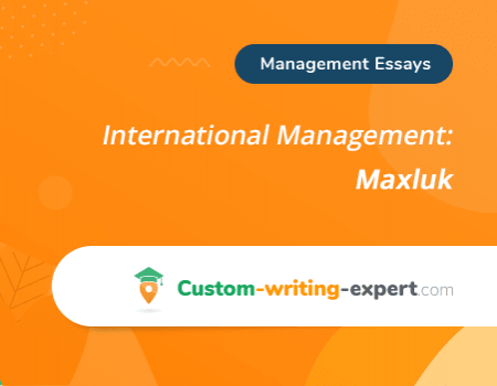 International Management: Maxluk Free Essay